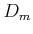 $ D_m$