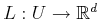 $ L: U
\rightarrow {\mathbb{R}}^d$