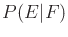 $ P(E\vert F)$
