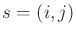 $ s = (i,j)$