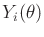 $ Y_i(\theta)$