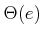$ \Theta(e)$