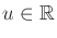 $ u
\in {\mathbb{R}}$