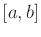 $ [a,b]$