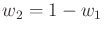 $ w_2 = 1 - w_1$