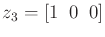 $ z_3 = [1 \;\; 0 \;\; 0]$