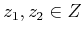 $ z_1, z_2 \in Z$