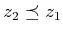 $ z_2 \preceq z_3$