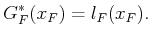 $\displaystyle G^*_F(x_F) = l_F(x_F) .$