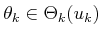 $ \theta_k \in \Theta_k(u_k)$