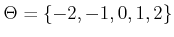 $ \Theta = \{-2,-1,0,1,2\}$