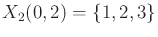 $ X_2(0,2) = \{1,2,3\}$