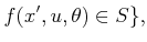 $\displaystyle f(x^\prime,u,\theta) \in S\},$