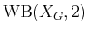 $ \operatorname{WB}({X_{G}},2)$