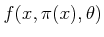 $ f(x,\pi (x),\theta)$