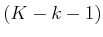 $ (K-k-1)$