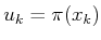 $ u_k =
\pi (x_k)$