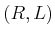 $ (R,L)$