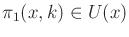 $ \pi _1(x,k)
\in U(x)$