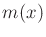 $ m(x)$