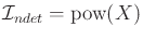 $ {\cal I}_{ndet}= {\rm pow}(X)$