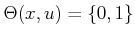 $ \Theta(x,u) = \{0,1\}$