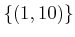 $ \{(1,10)\}$