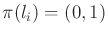 $ \pi (l_i) = (0,1)$