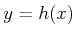 $ y = h(x)$