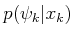 $ p(\psi_k\vert x_k)$