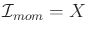$ {\cal I}_{mom}= X$