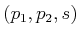 $ (p_1,p_2,s)$