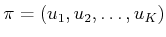 $ \pi = (u_1,u_2,\ldots,u_K)$