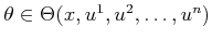 $ \theta \in
\Theta(x,u^1,u^2,\ldots,u^n)$