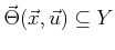 $ {\vec{\Theta}}({\vec{x}},{\vec{u}}) \subseteq Y$