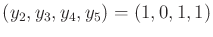 $ (y_2,y_3,y_4,y_5) = (1,0,1,1)$