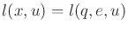 $ l(x,u) = l(q,e,u)$