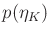 $ p({\eta}_K)$