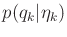 $ p(q_k\vert{\eta}_k)$