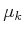 $ {\mu}_k$