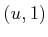 $ (u,1)$