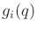 $ g_i(q)$