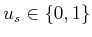 $ u_s \in \{0,1\}$