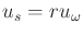 $ u_s = r u_\omega$