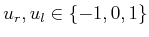 $ u_r,u_l \in
\{-1,0,1\}$