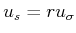 $ u_s = r u_\sigma$