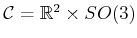 $ {\cal C}= {\mathbb{R}}^2 \times SO(3)$