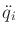 $ {\ddot q}_i$