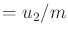 $\displaystyle = u_2/m$