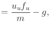 $\displaystyle = \frac{u_u f_u}{m} - g,$